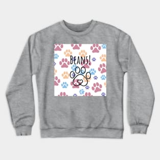 Beans! Crewneck Sweatshirt